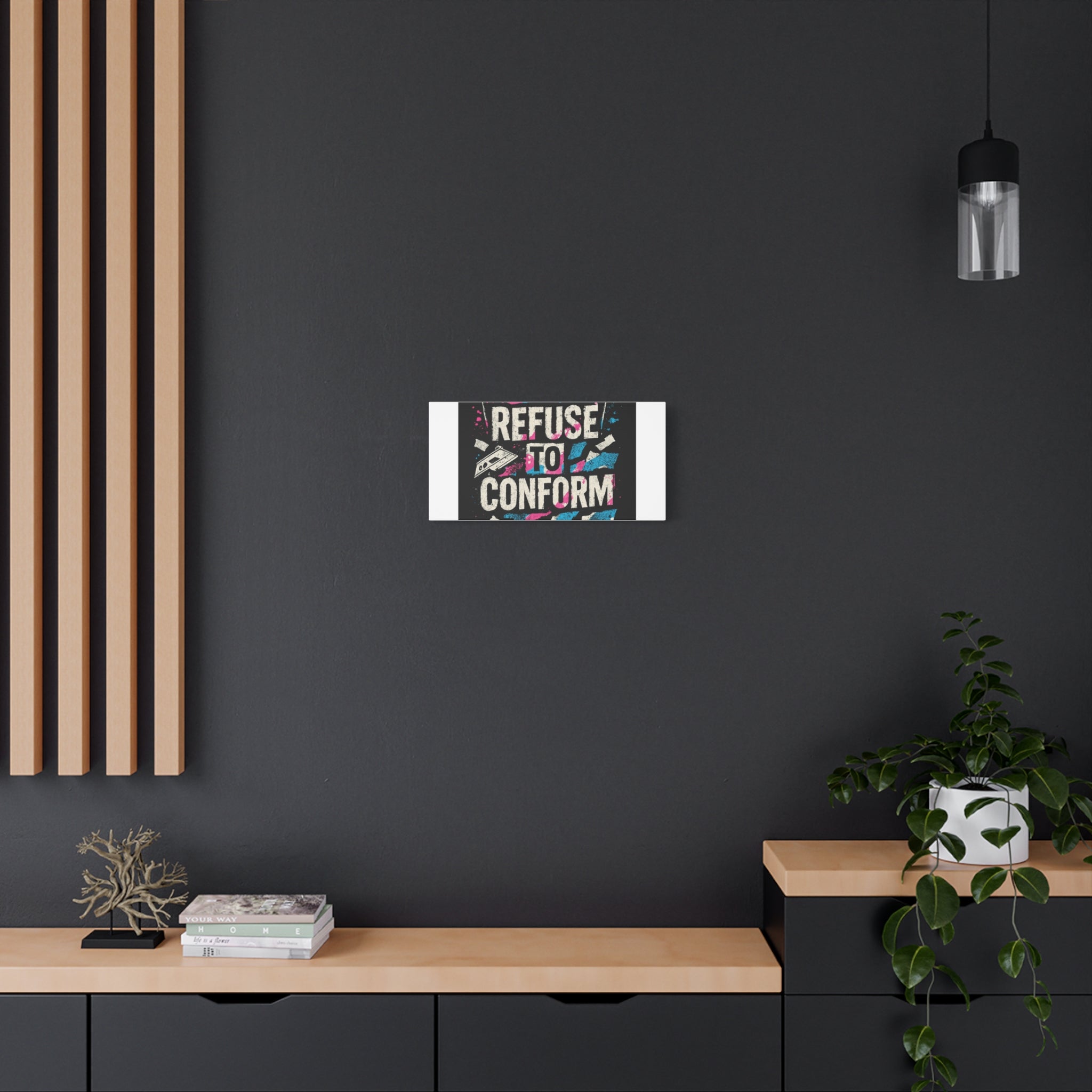 Refuse to Conform Canvas Wall Art — Urban Graffiti Motivational Print