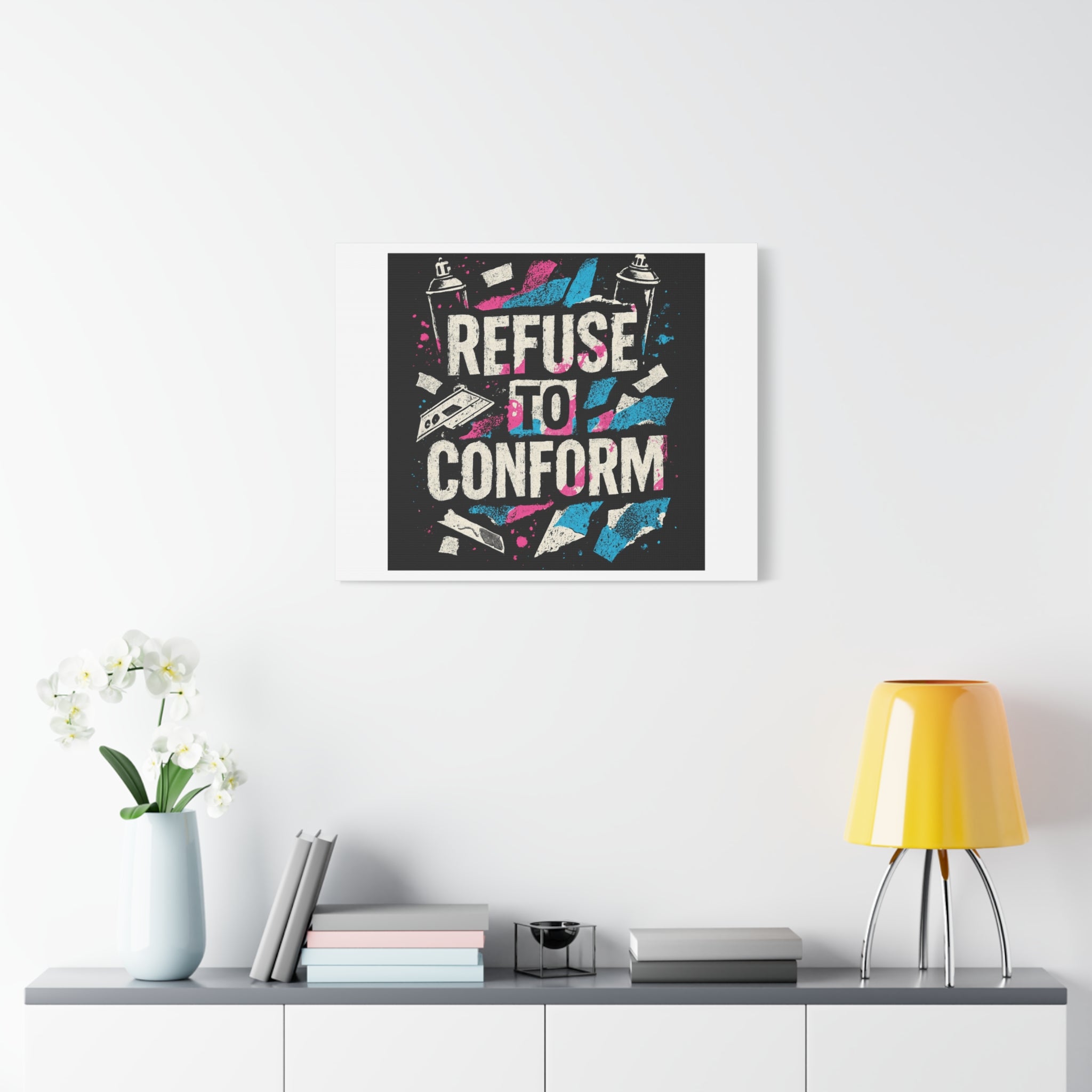 Refuse to Conform Canvas Wall Art — Urban Graffiti Motivational Print