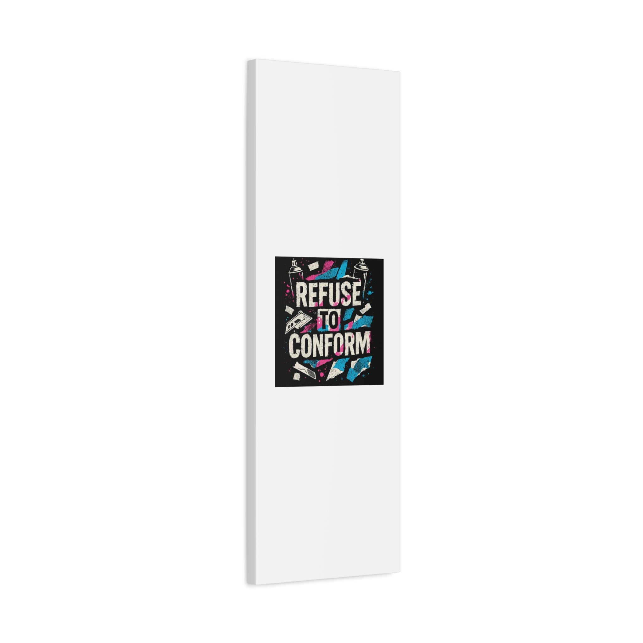 Refuse to Conform Canvas Wall Art — Urban Graffiti Motivational Print