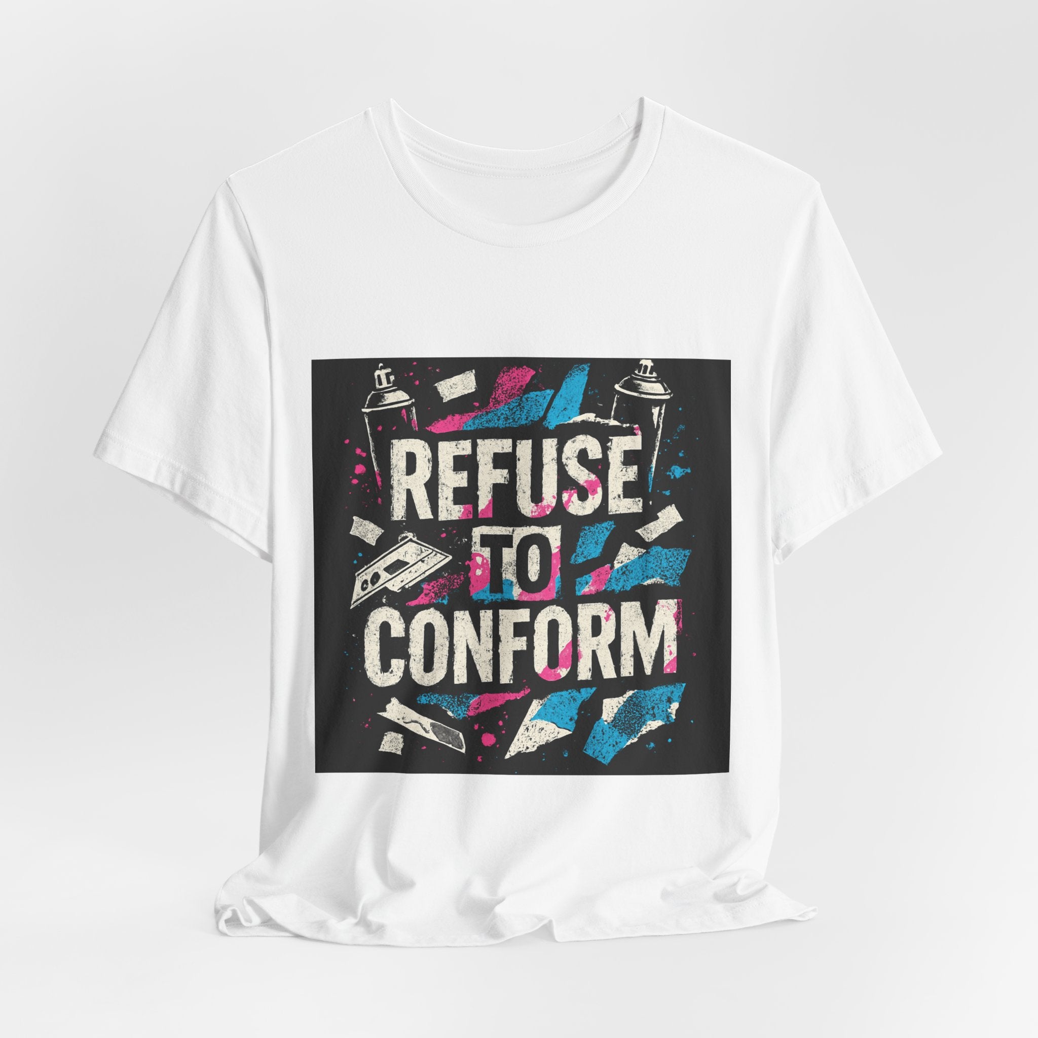 Refuse to Conform Tee — Bold Street Art Graphic T-Shirt