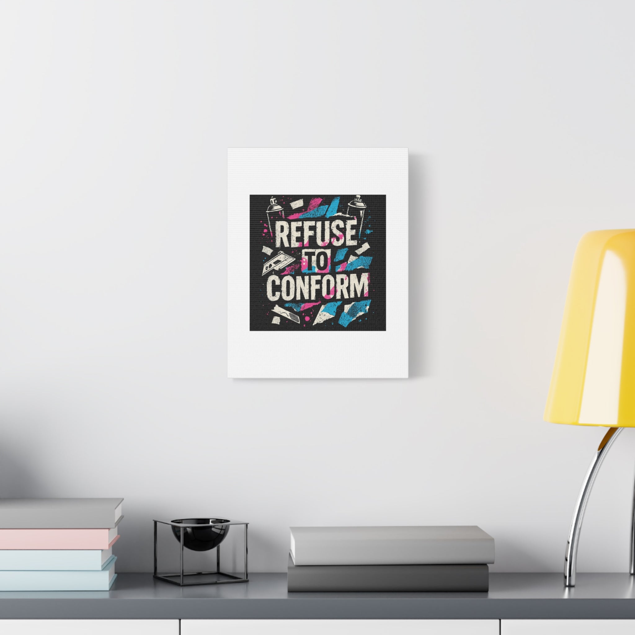 Refuse to Conform Canvas Wall Art — Urban Graffiti Motivational Print