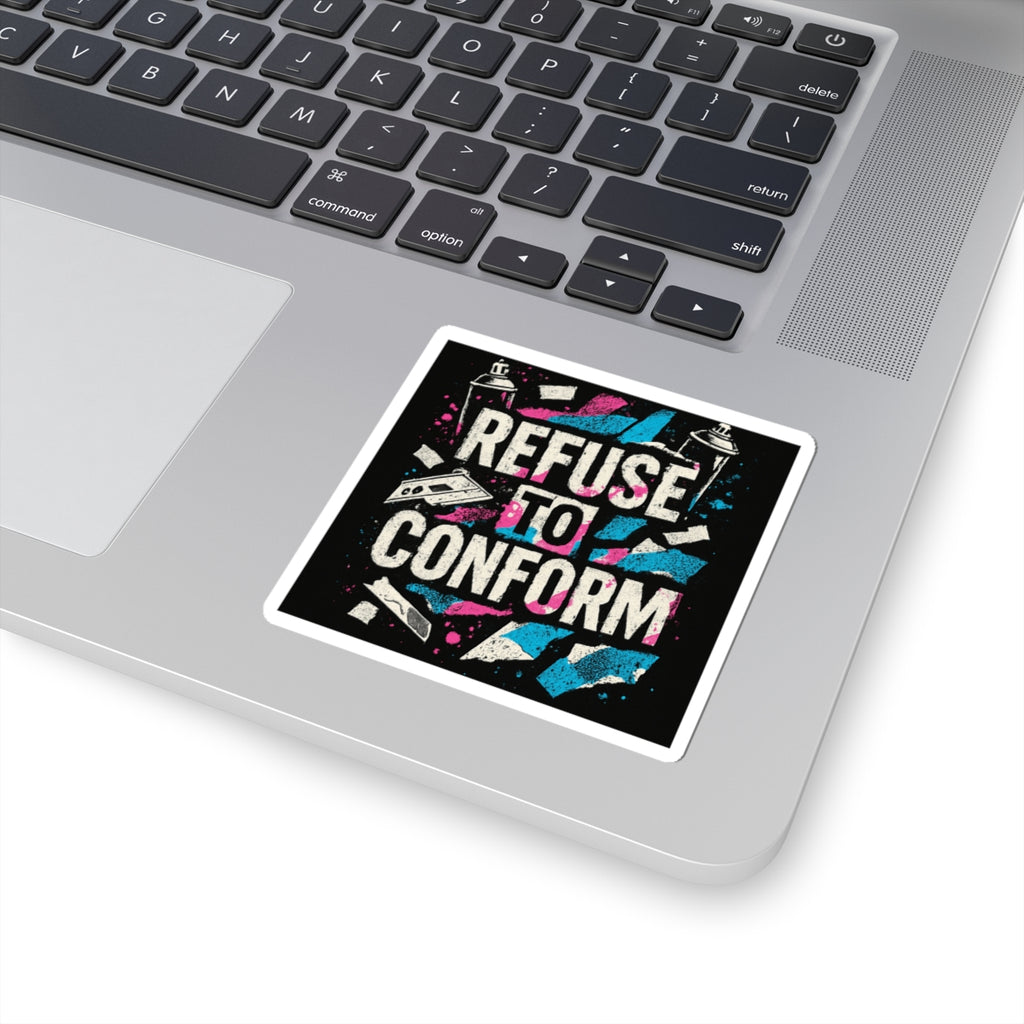 Refuse To Conform Sticker — Bold Punk Rebel Vinyl Kiss-Cut