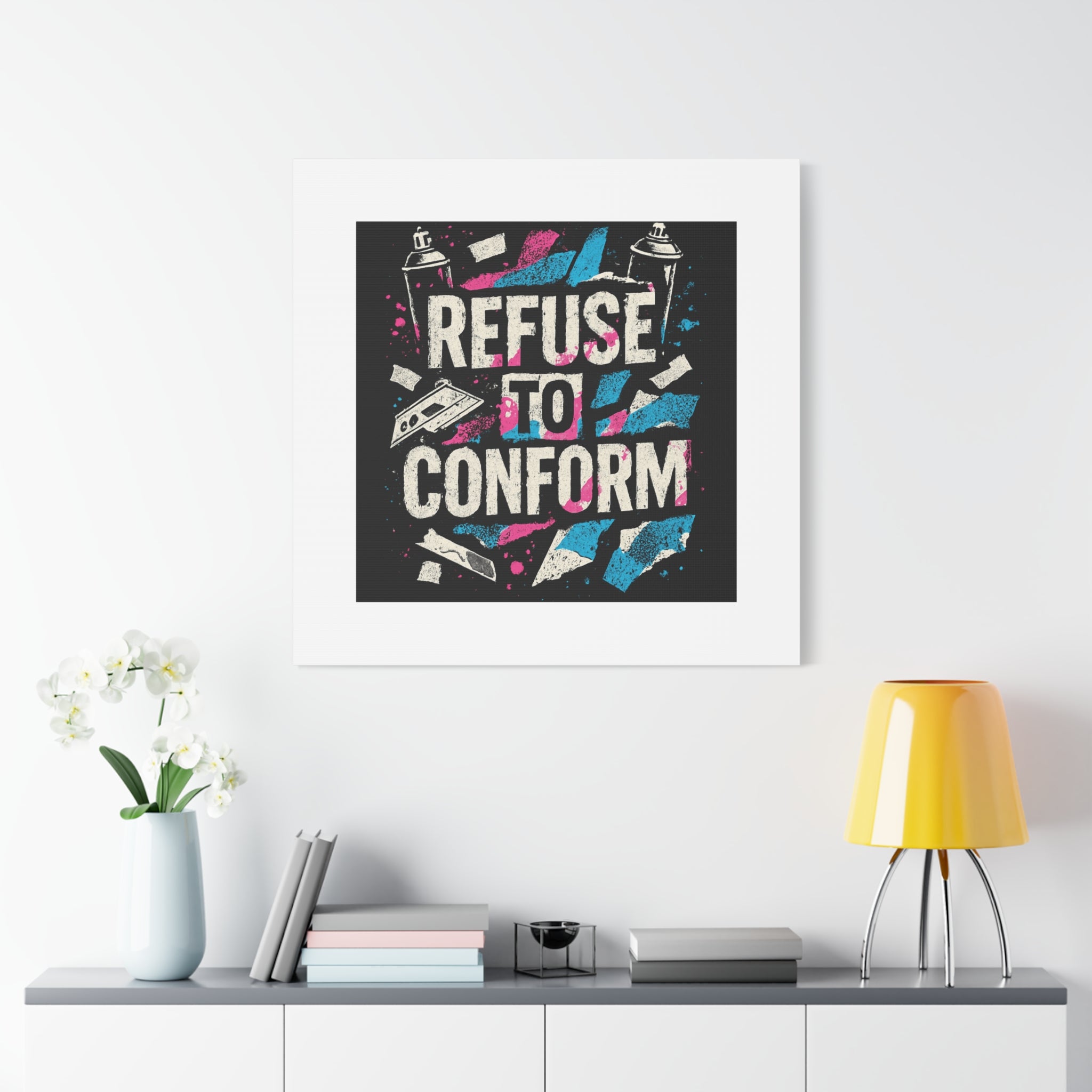 Refuse to Conform Canvas Wall Art — Urban Graffiti Motivational Print