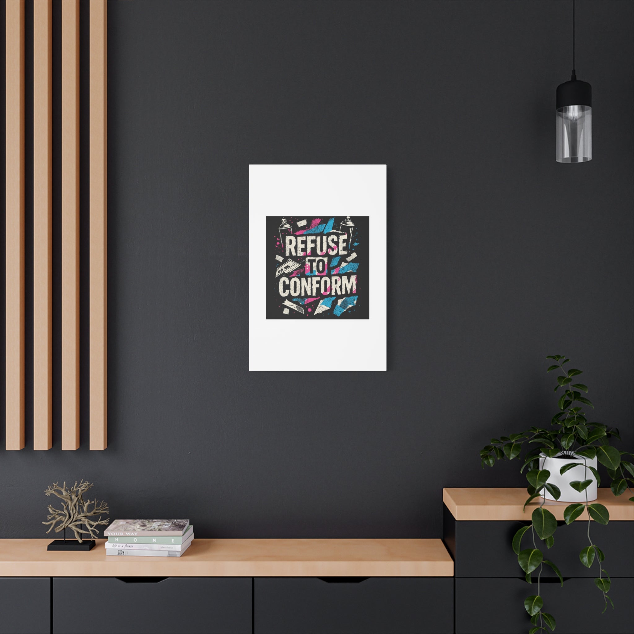 Refuse to Conform Canvas Wall Art — Urban Graffiti Motivational Print