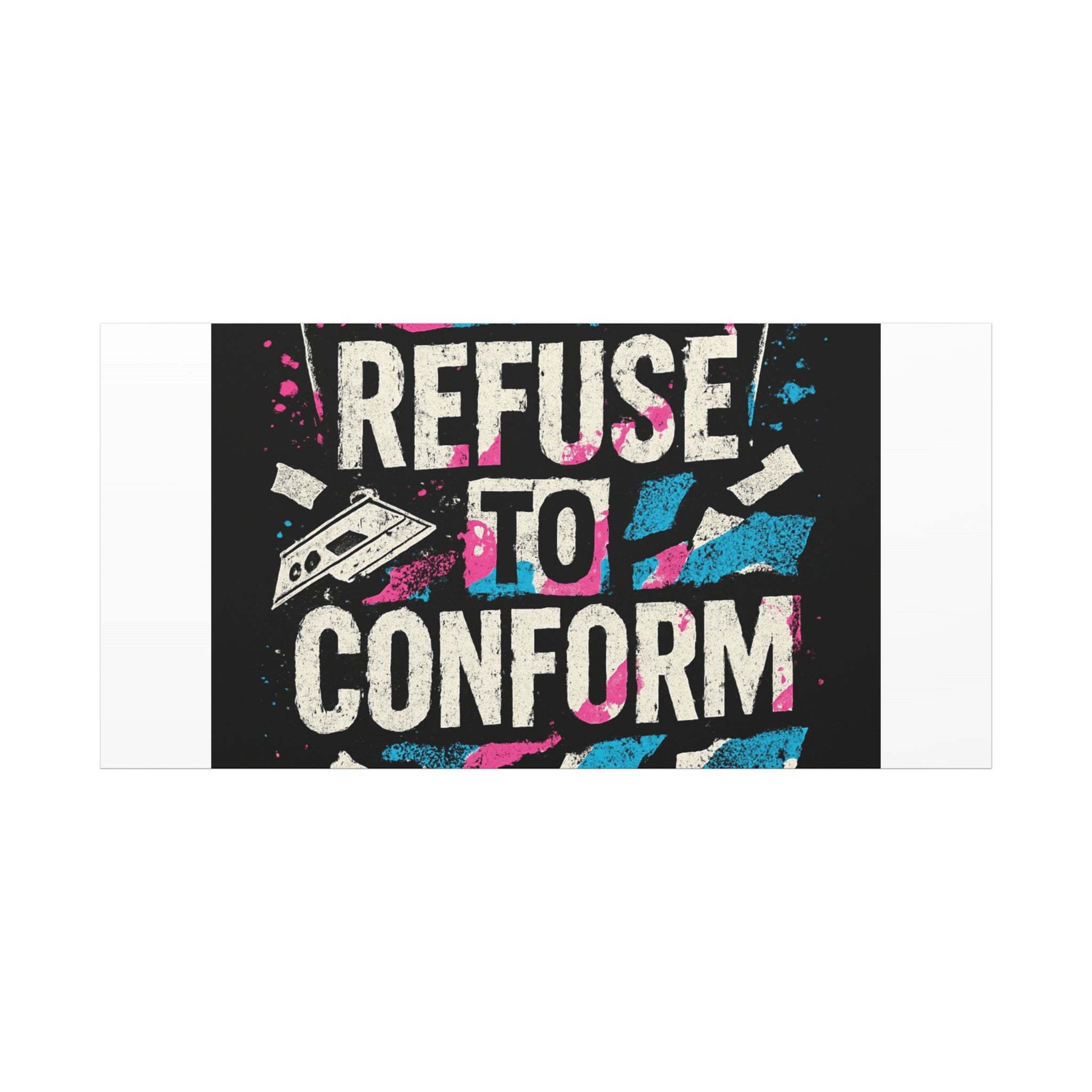 Refuse to Conform Canvas Wall Art — Urban Graffiti Motivational Print