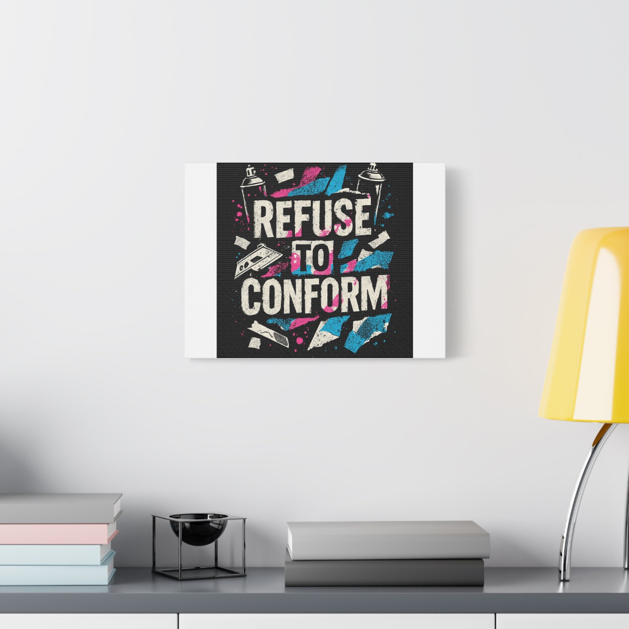 Refuse to Conform Canvas Wall Art — Urban Graffiti Motivational Print