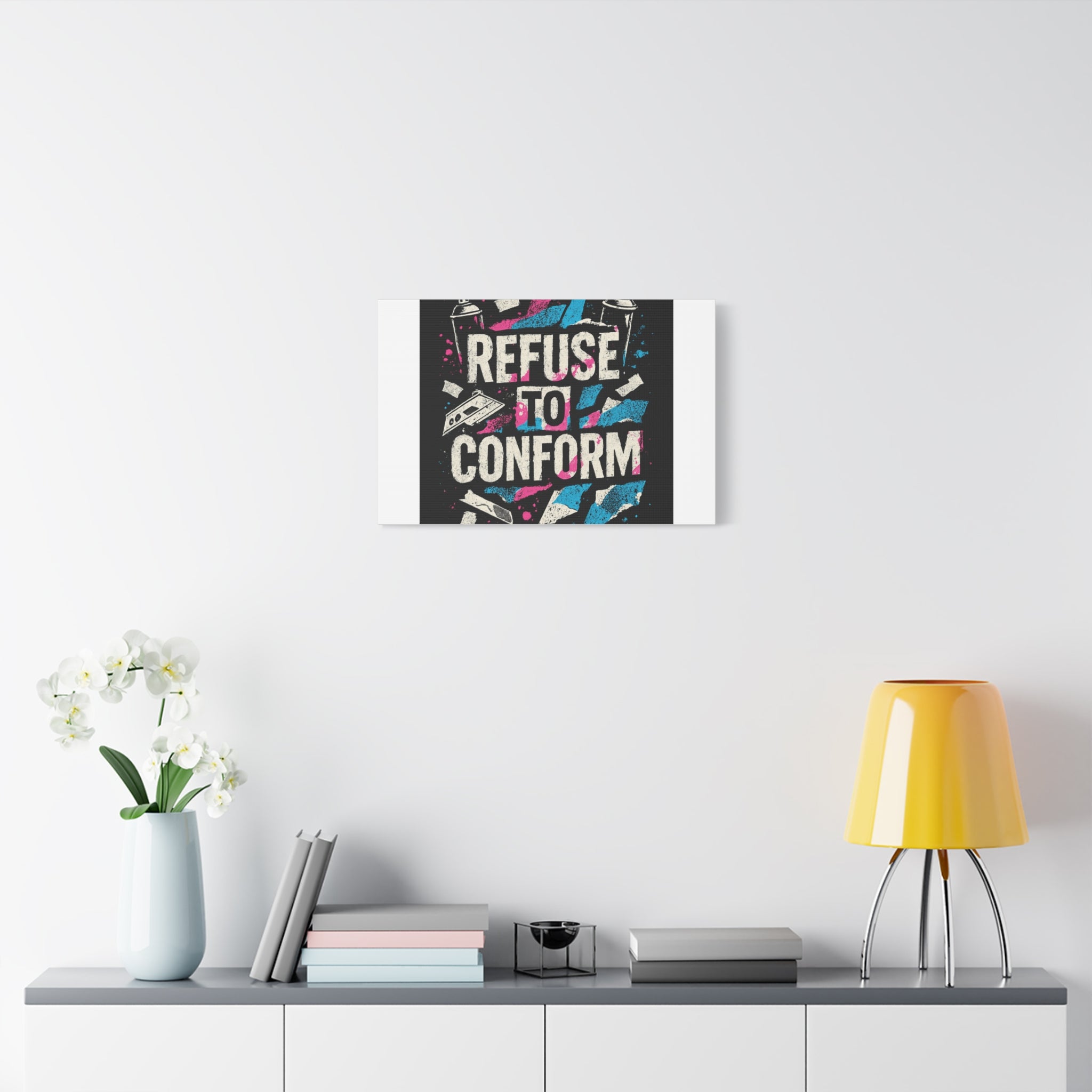Refuse to Conform Canvas Wall Art — Urban Graffiti Motivational Print