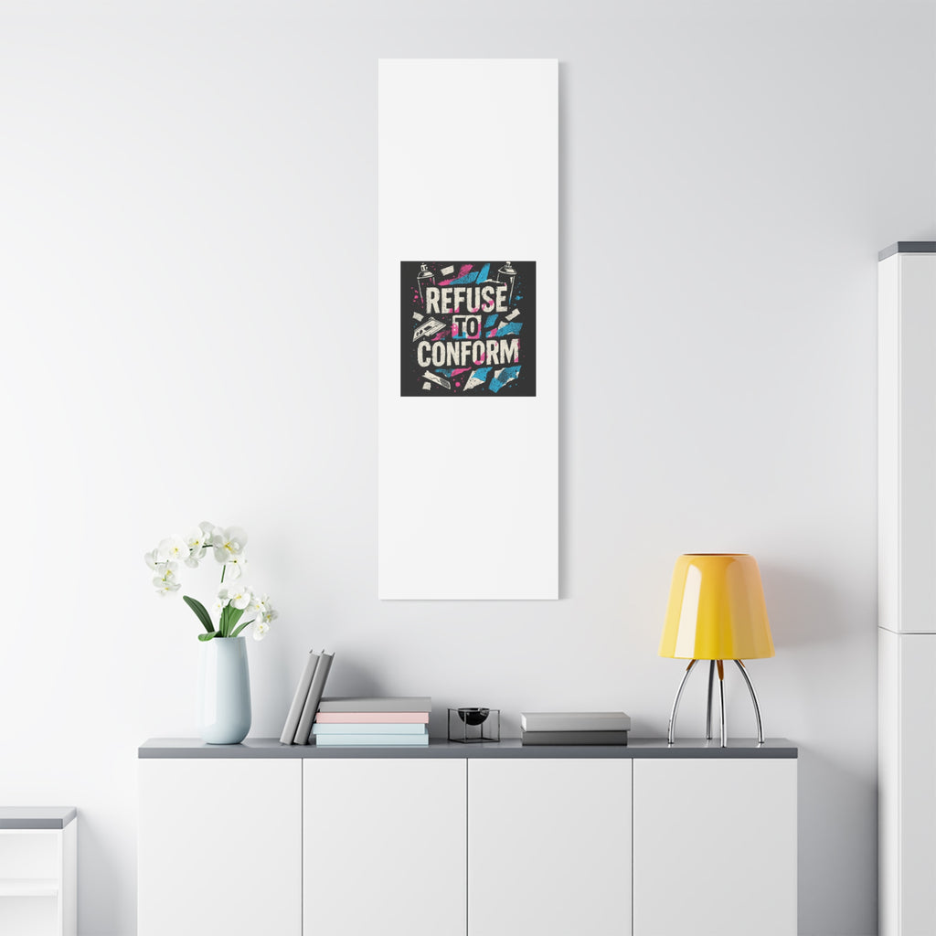 Refuse to Conform Canvas Wall Art — Urban Graffiti Motivational Print