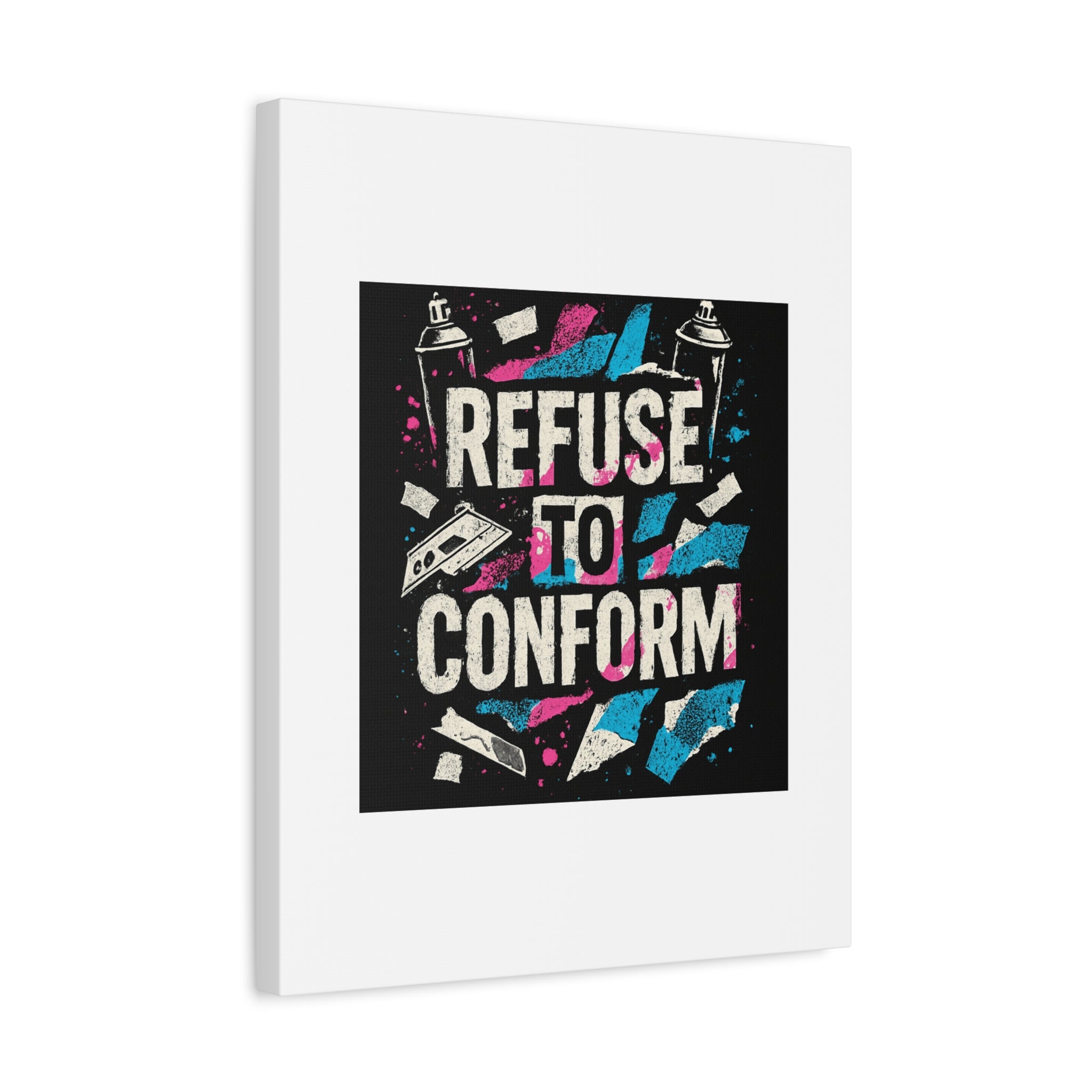 Refuse to Conform Canvas Wall Art — Urban Graffiti Motivational Print