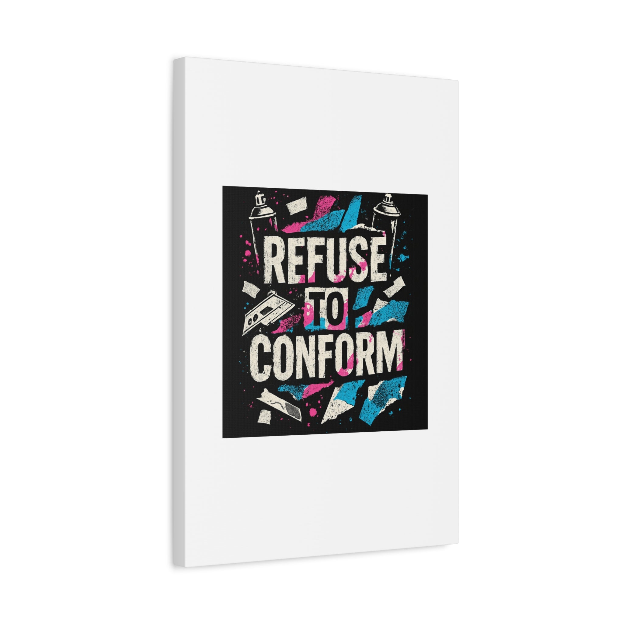 Refuse to Conform Canvas Wall Art — Urban Graffiti Motivational Print