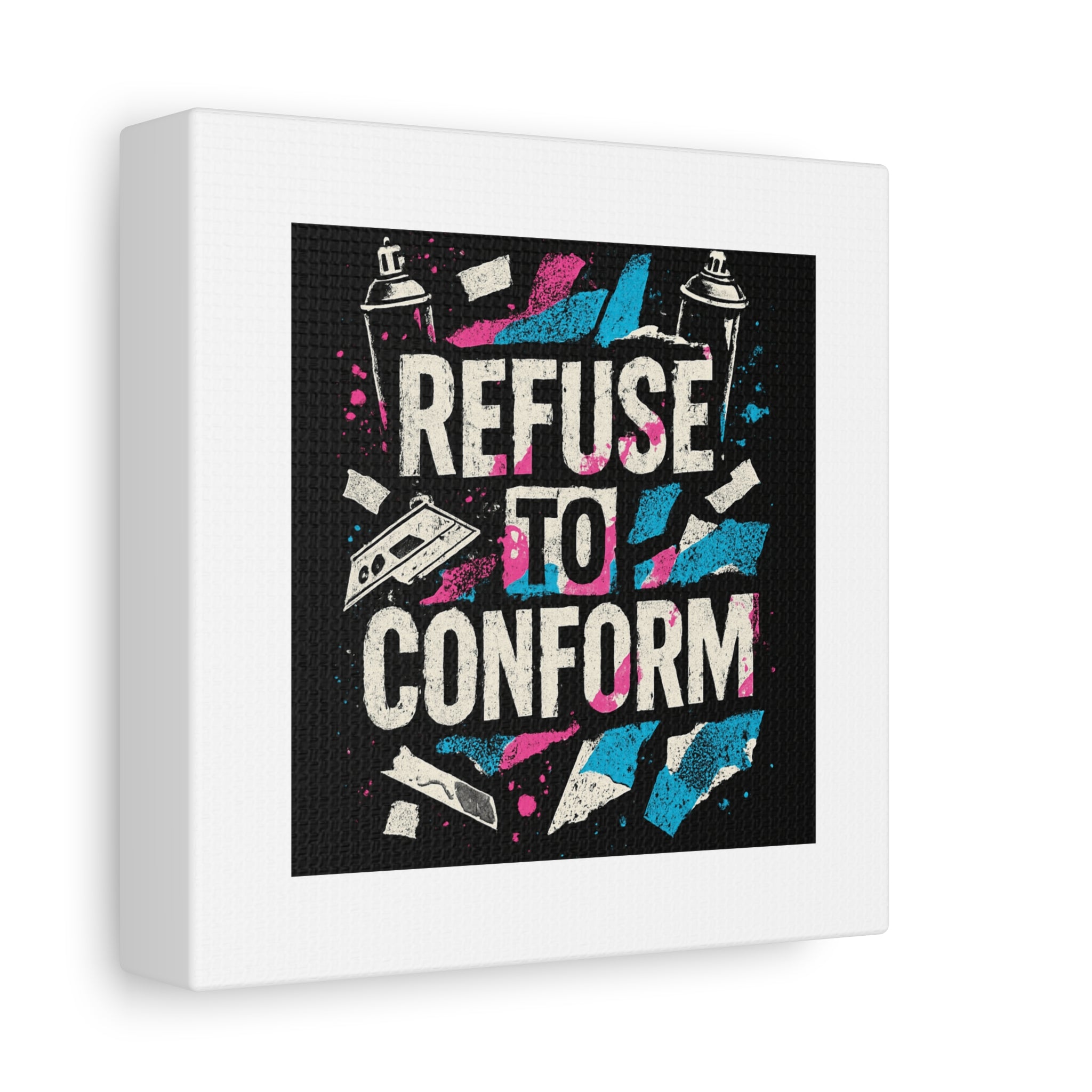 Refuse to Conform Canvas Wall Art — Urban Graffiti Motivational Print