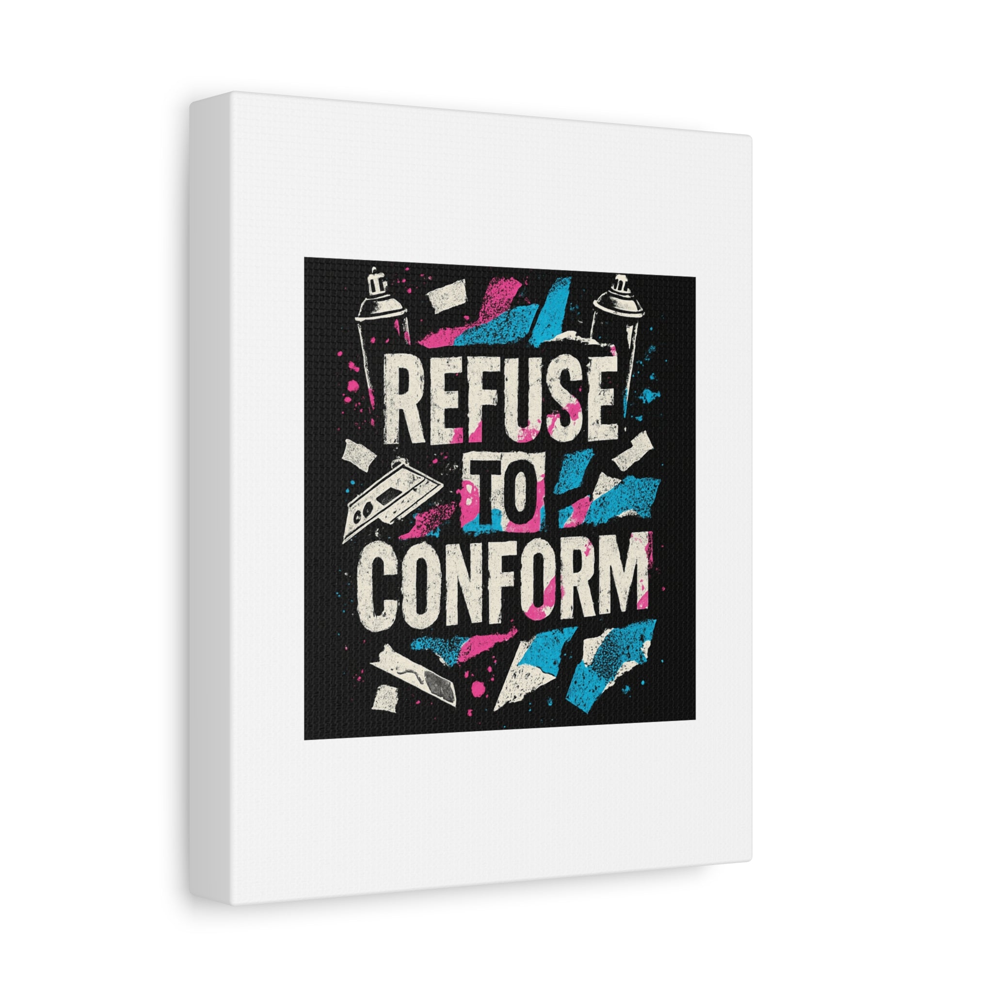 Refuse to Conform Canvas Wall Art — Urban Graffiti Motivational Print