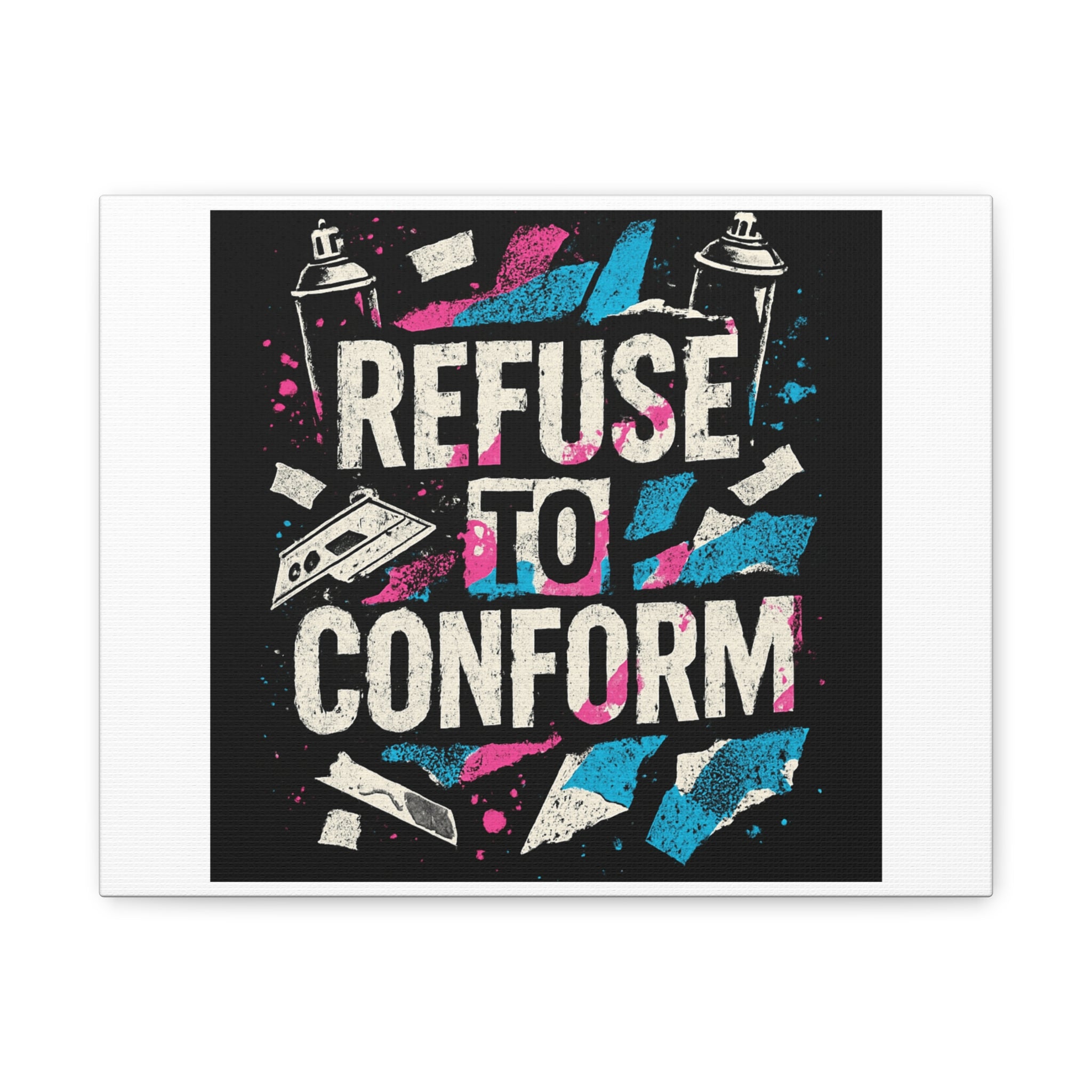 Refuse to Conform Canvas Wall Art — Urban Graffiti Motivational Print