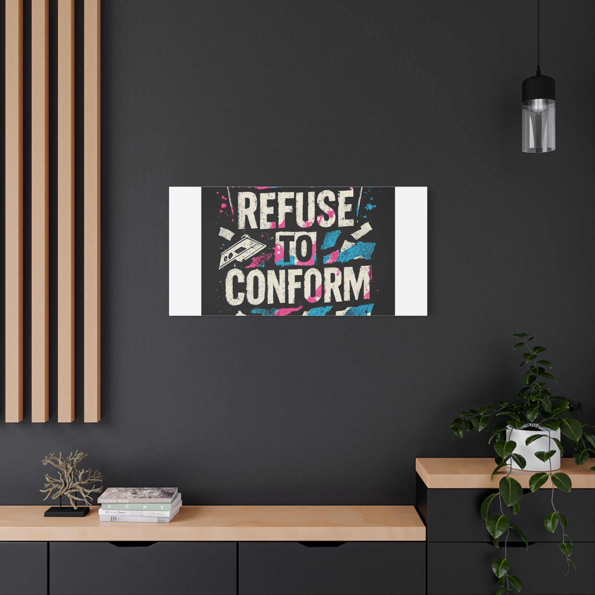 Refuse to Conform Canvas Wall Art — Urban Graffiti Motivational Print