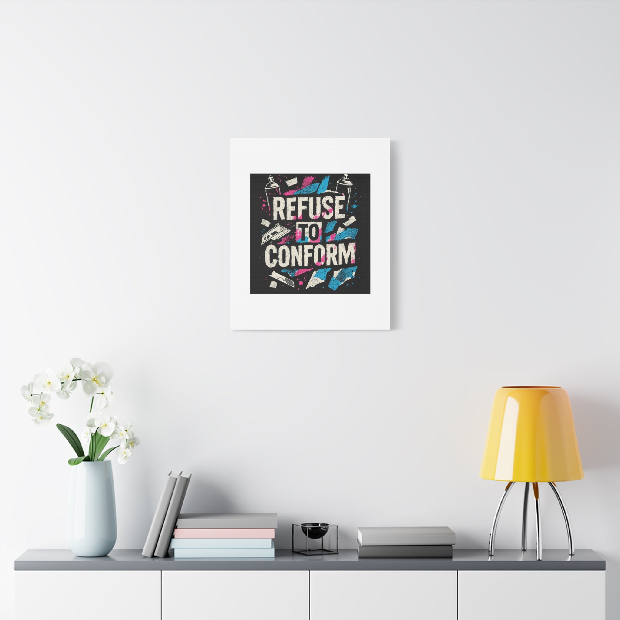 Refuse to Conform Canvas Wall Art — Urban Graffiti Motivational Print