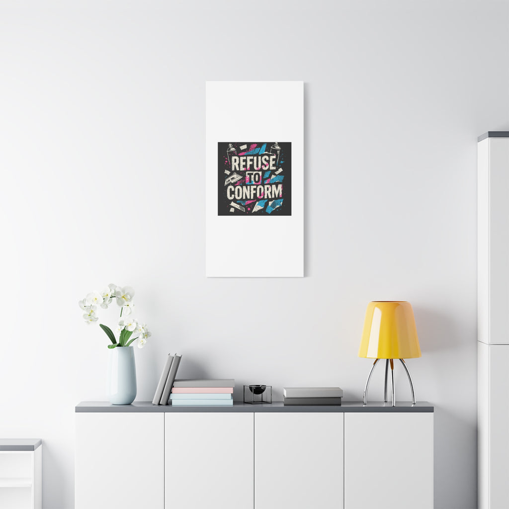 Refuse to Conform Canvas Wall Art — Urban Graffiti Motivational Print