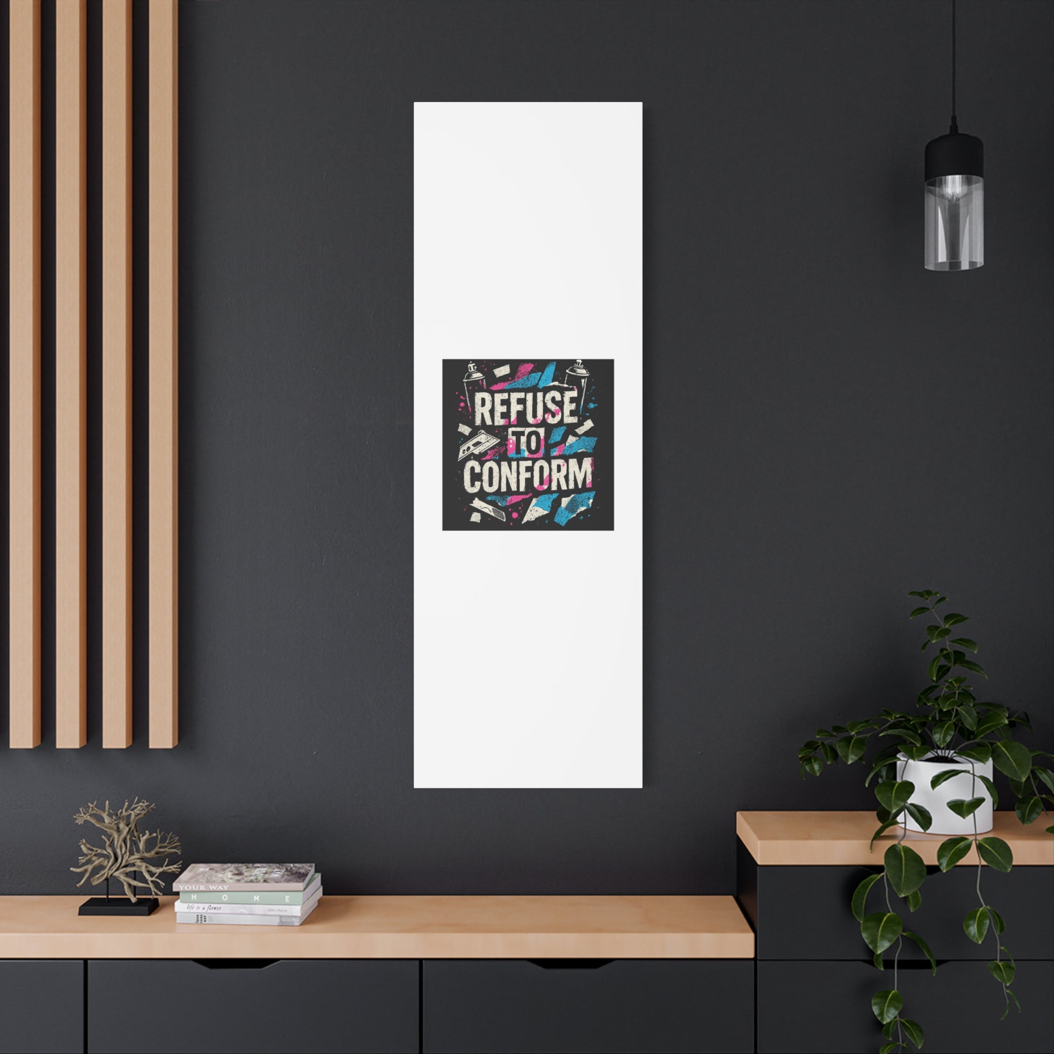 Refuse to Conform Canvas Wall Art — Urban Graffiti Motivational Print