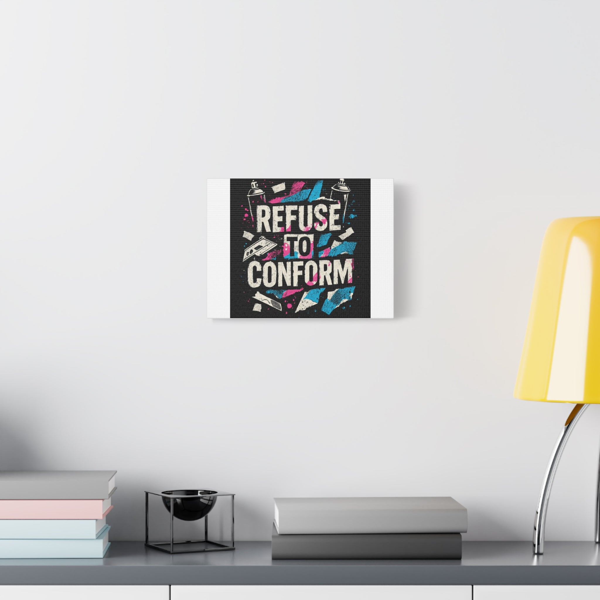Refuse to Conform Canvas Wall Art — Urban Graffiti Motivational Print