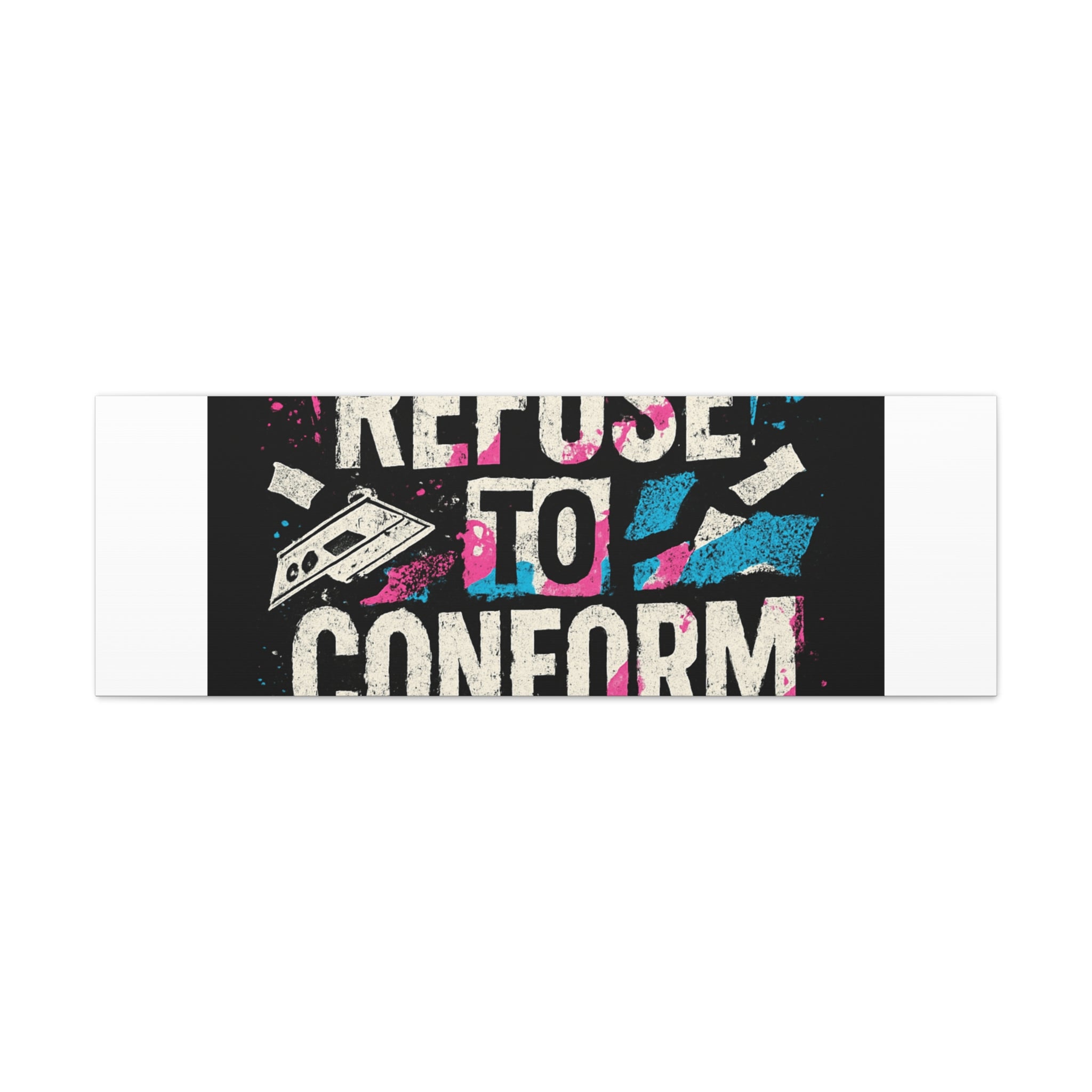 Refuse to Conform Canvas Wall Art — Urban Graffiti Motivational Print