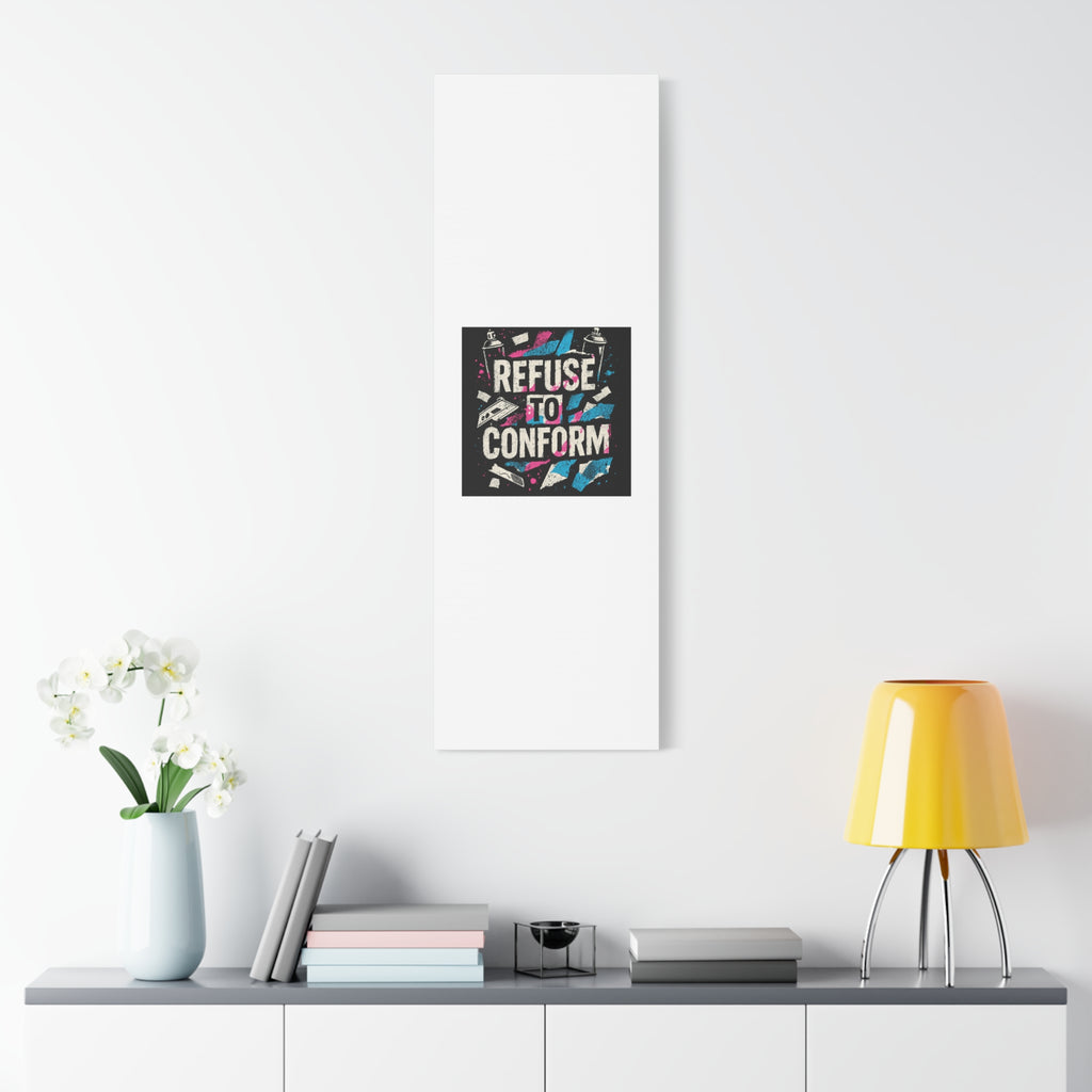 Refuse to Conform Canvas Wall Art — Urban Graffiti Motivational Print
