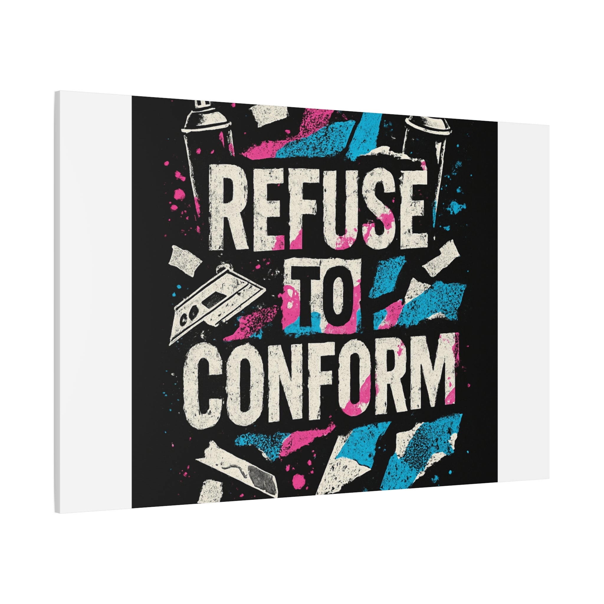 Refuse to Conform Canvas Wall Art — Urban Graffiti Motivational Print