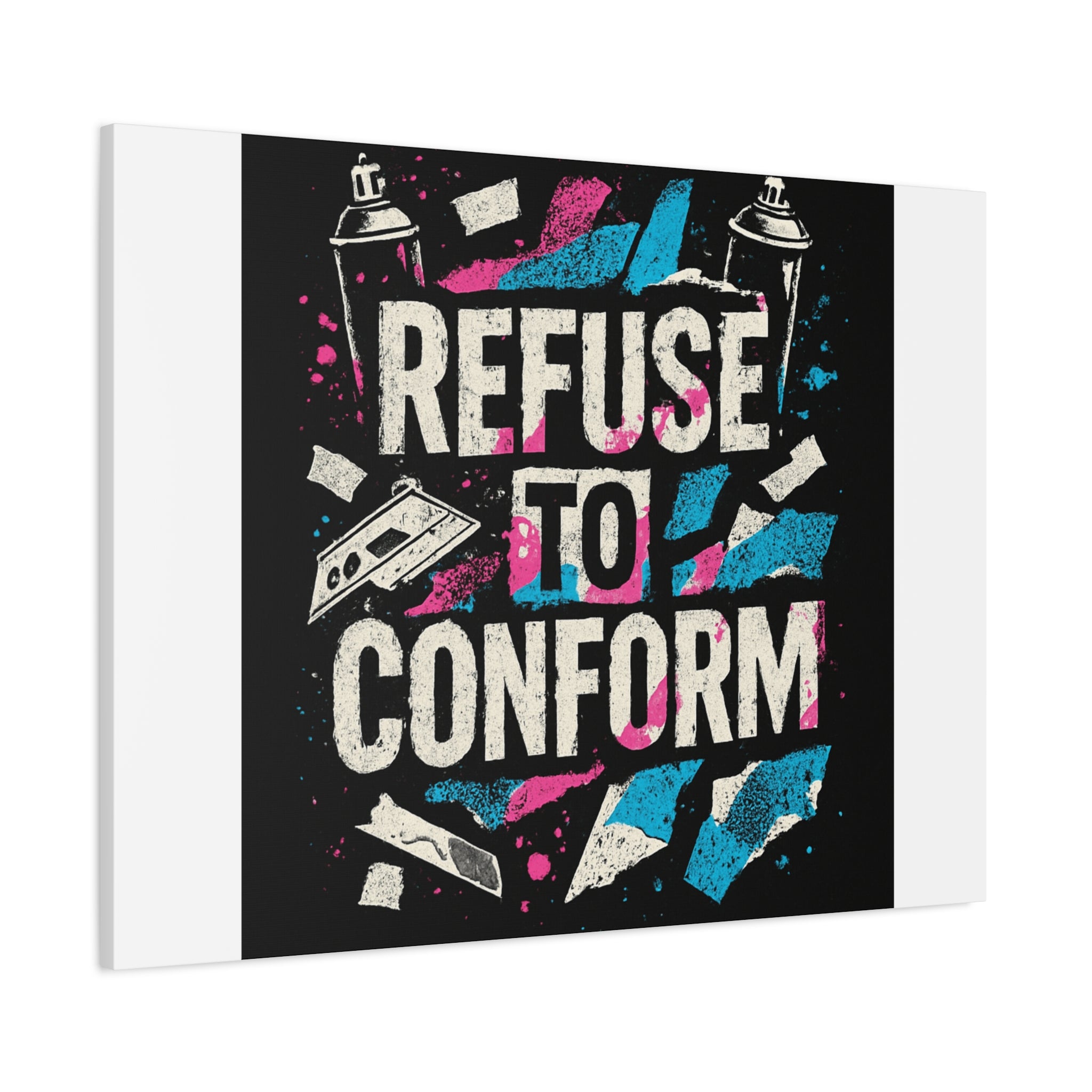 Refuse to Conform Canvas Wall Art — Urban Graffiti Motivational Print