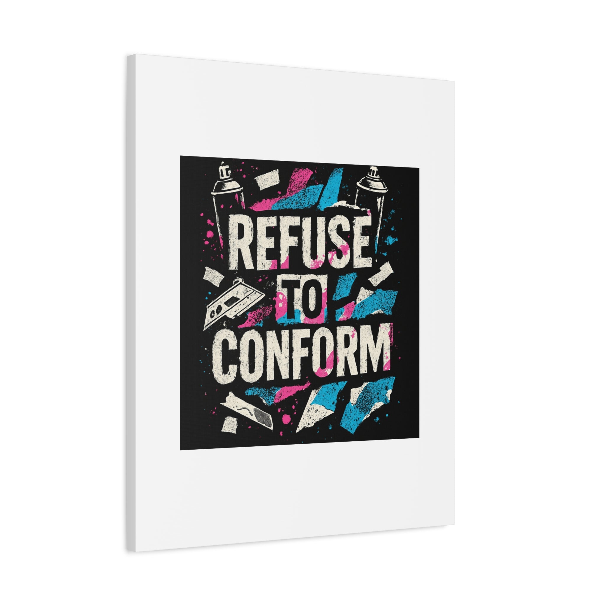 Refuse to Conform Canvas Wall Art — Urban Graffiti Motivational Print