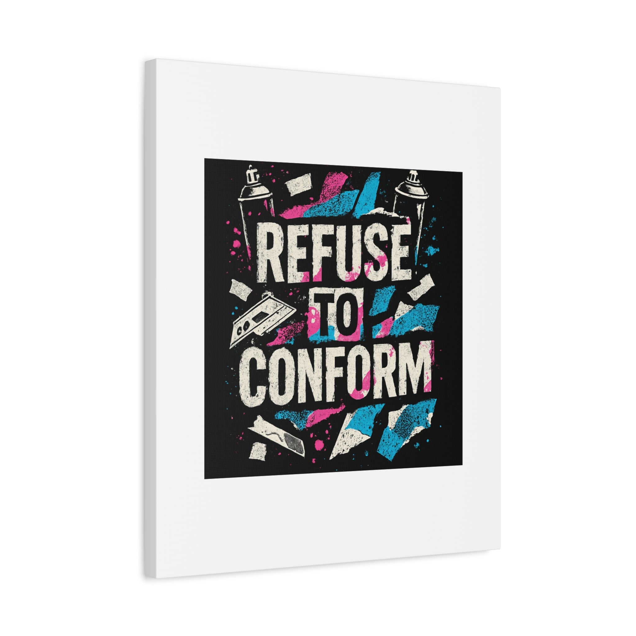 Refuse to Conform Canvas Wall Art — Urban Graffiti Motivational Print